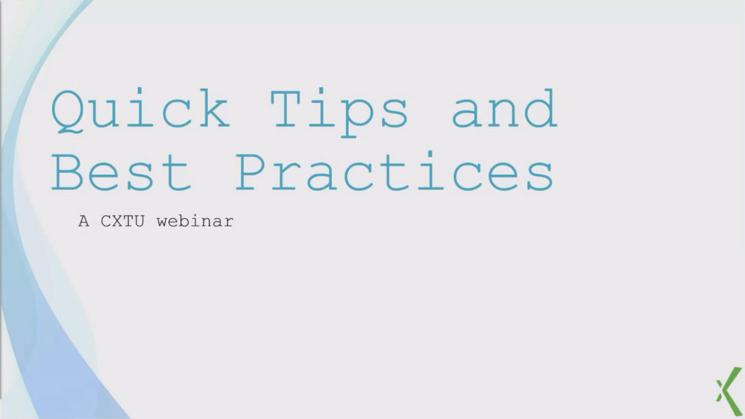 Quick Tips and Best Practices - May 2022